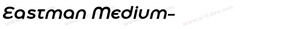 Eastman Medium字体转换